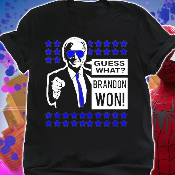 Guess What Brandon Won Lets Go Brandon T-Shirt t-shirt shirt