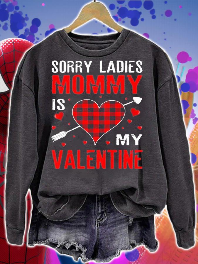 Kids Sorry Ladies Mommy Is My Valentine Red Plaid Funny For Boys T-Shirt t-shirt sweatshirt
