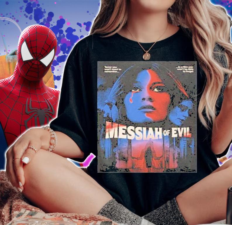 Messiah of Evil Limited Slipcover and Rough Cut shirt t-shirt woman shirt