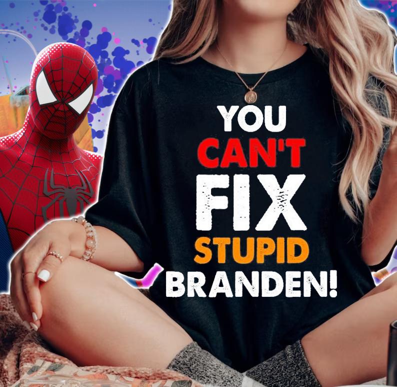 You Cant Fix Stupid Branden Anti Biden Shirt Conservative Anti Liberal Tee T-Shirt t-shirt woman shirt