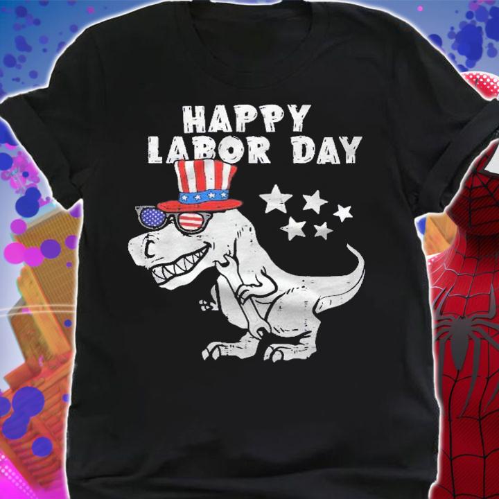 Happy Labor Day 2021 Saurus Rex Dinosaur Toddler Boys Shirt t-shirt