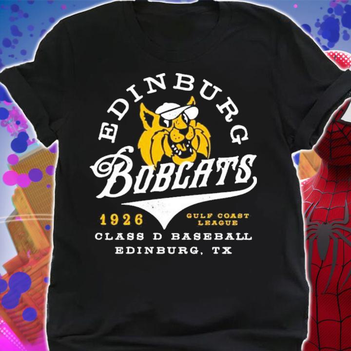 Edinburg Bobcats Class D Baseball Edinburg Texas Shirt t-shirt shirt