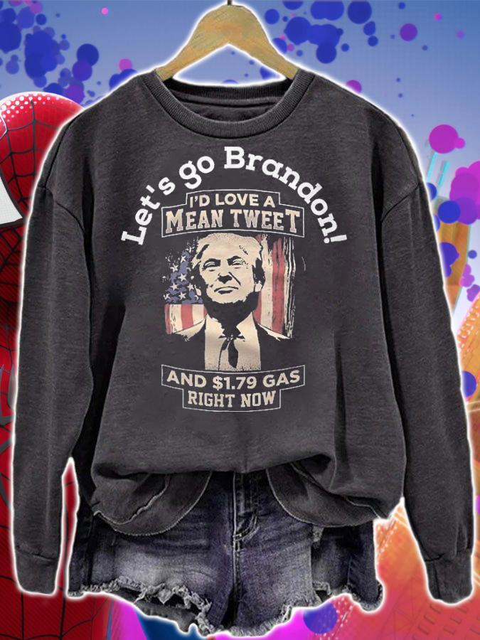 Let's Go Brandon I'd Love A Mean Tweet Pro Trump 2024 Flag Anti Joe Biden T-Shirt t-shirt