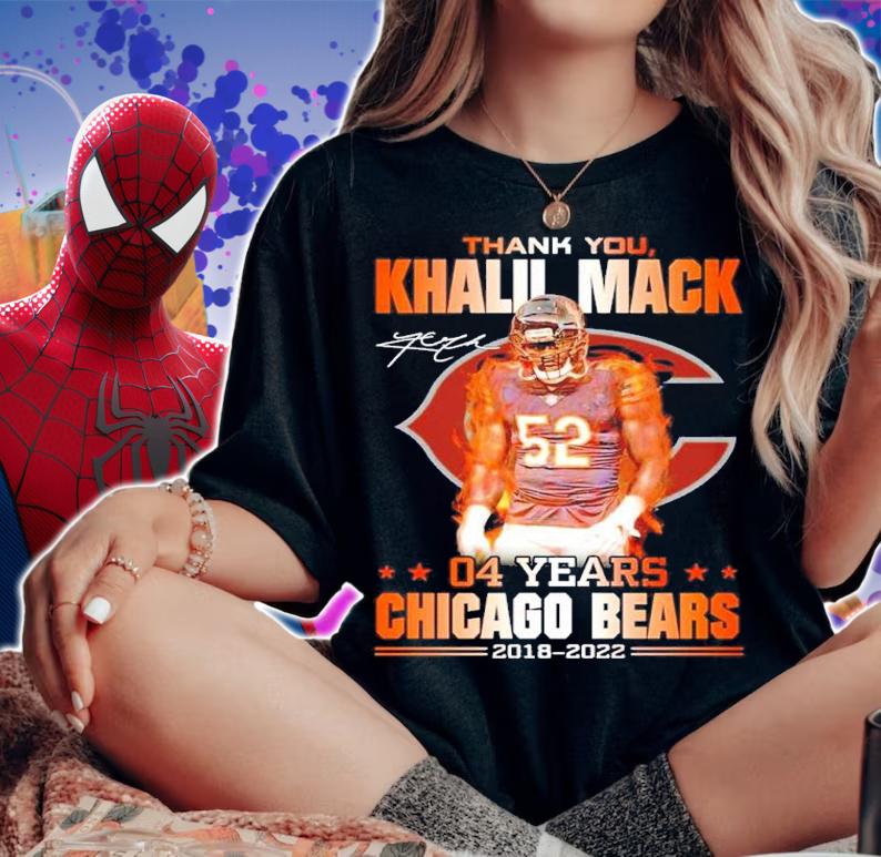 Thank You Khalil Mack 04 Years Chicago Bears 2018-2022 Signatures Shirt t-shirt woman shirt