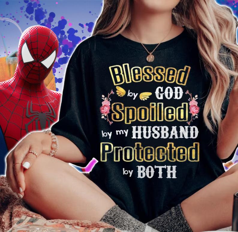Wife Gifts  Blessed By God Spoiled By My Husband Shirt t-shirt woman shirt