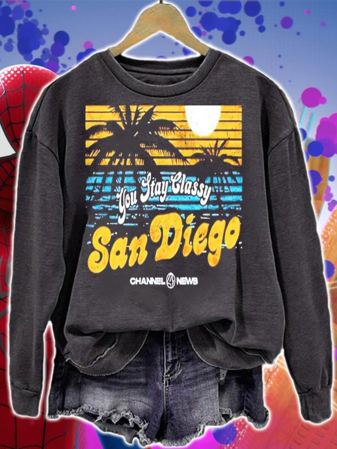 You Stay Classy San Diego Retro Shirt t-shirt sweatshirt