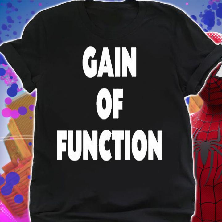 Gain of function T-shirt t-shirt shirt