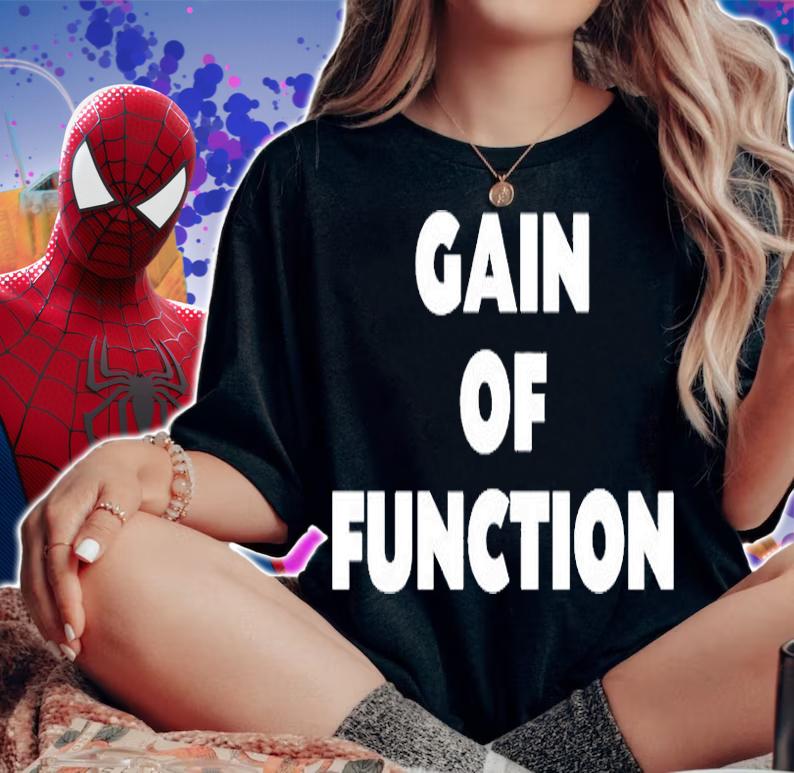 Gain of function T-shirt t-shirt woman shirt