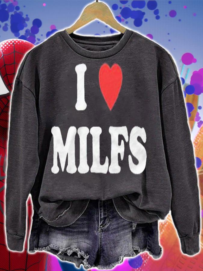 I love Milfs funny T-shirt t-shirt sweatshirt