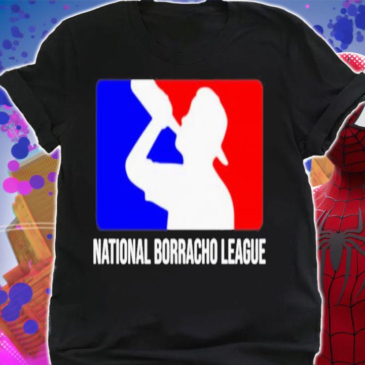 National Borracho League Shirt t-shirt shirt