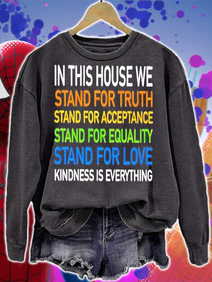 In This House We Stand For Truth T-Shirt t-shirt sweatshirt
