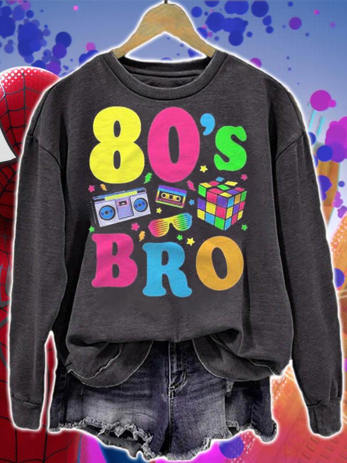 This Is My 80S Bro 80S 90S Party Shirt t-shirt sweatshirt