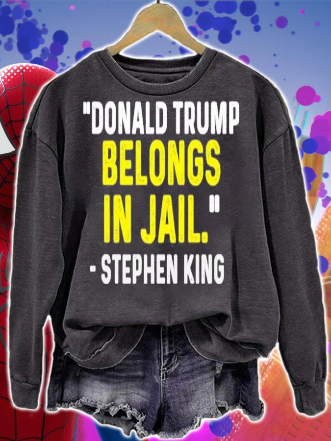 Emily Winston Donald Trump Belongs In Jail Stephen King Shirt t-shirt sweatshirt