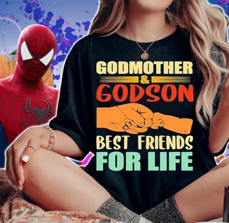 Godmother And Godson Best Friends For Life T-Shirt t-shirt woman shirt