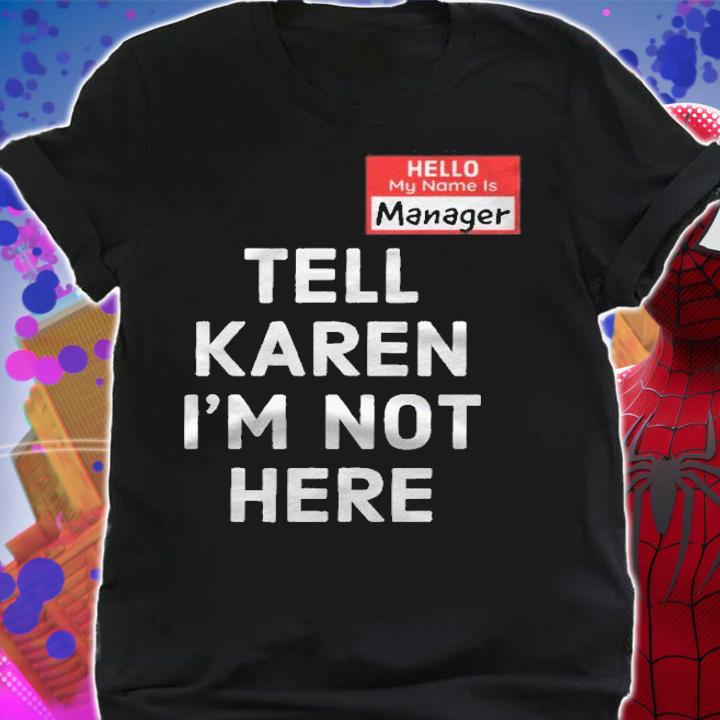 Halloween Funny Manager Last Minute Costume, Karen Couples Shirt t-shirt shirt