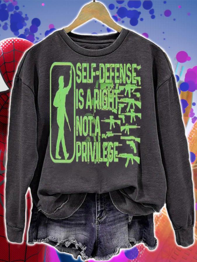 Self-defense Is A Right Not A Privilege Shirt t-shirt sweatshirt