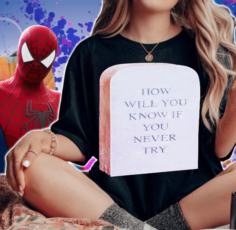 Coin How Will You Know If You Never Try T-Shirt t-shirt
