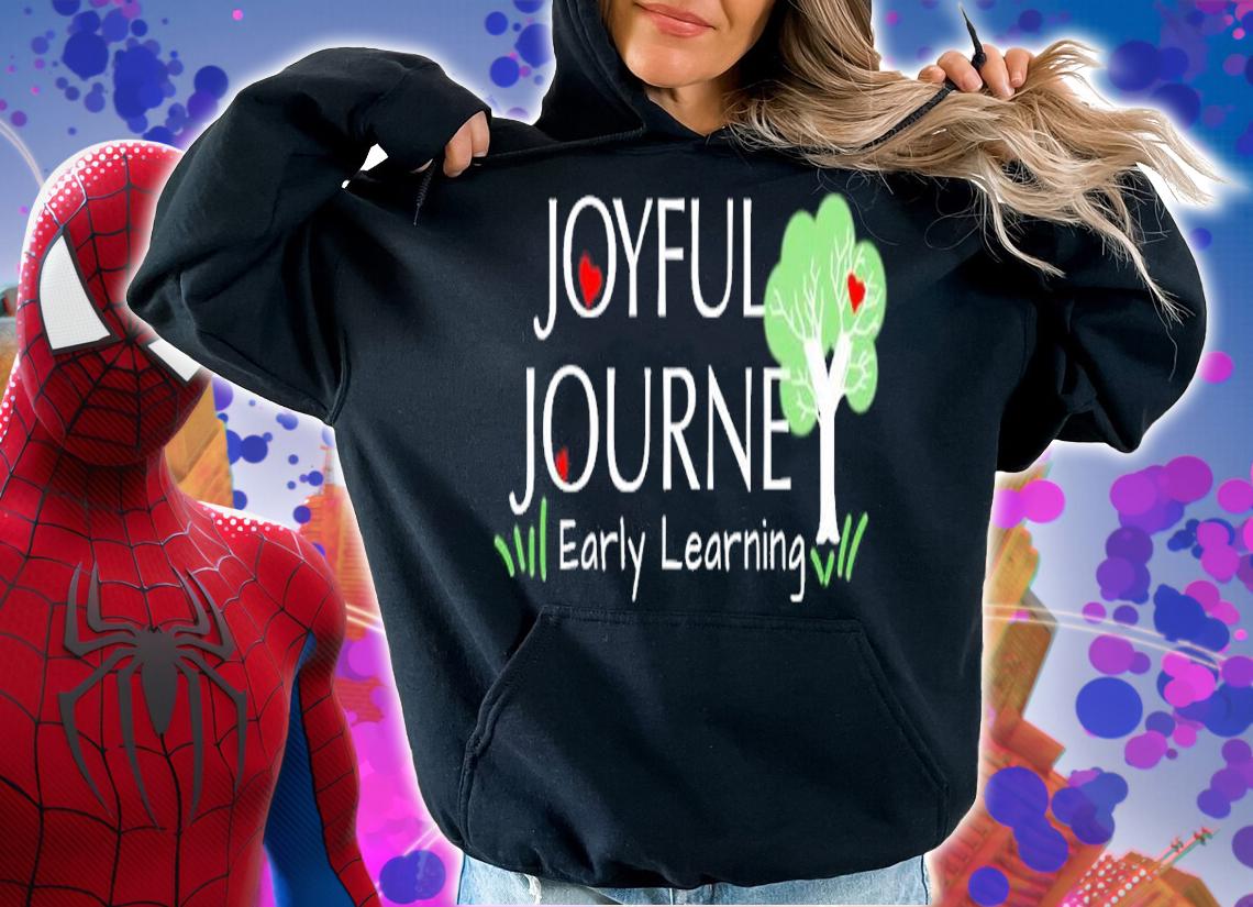 Joyful Journey Early Learning Shirt hoodie