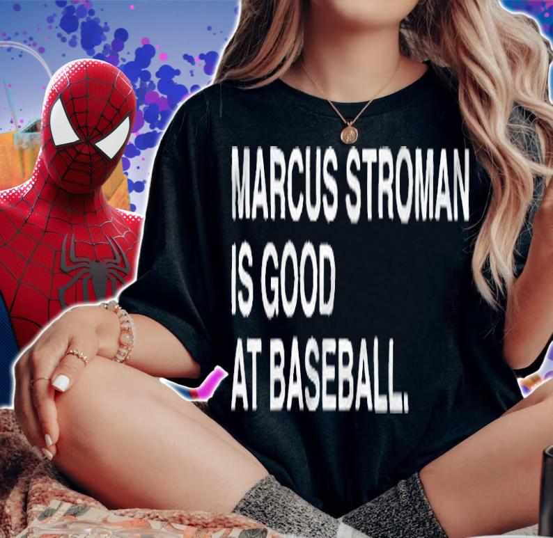 Marcus Stroman is good at baseball 2022 T-shirt woman shirt