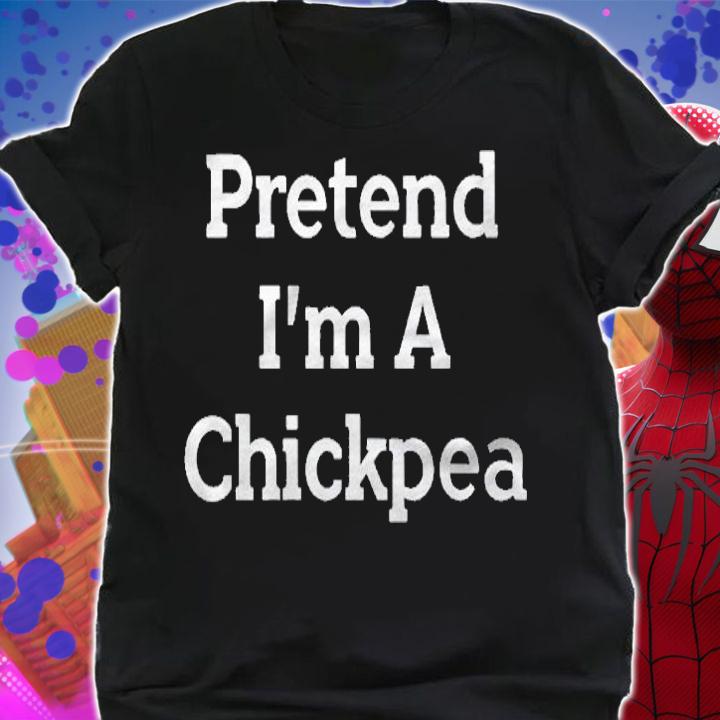 Pretend Im A Chickpea Costume Funny Halloween Party Shirt shirt
