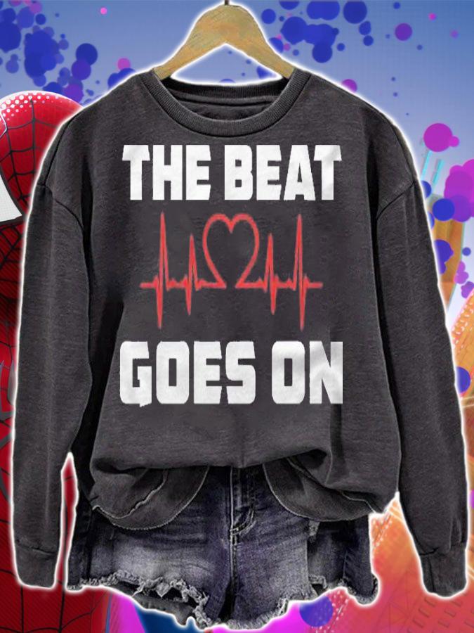 The Beat Goes On Open Heart Surgery Recovery Men Women Pullover Shirt sweatshirt