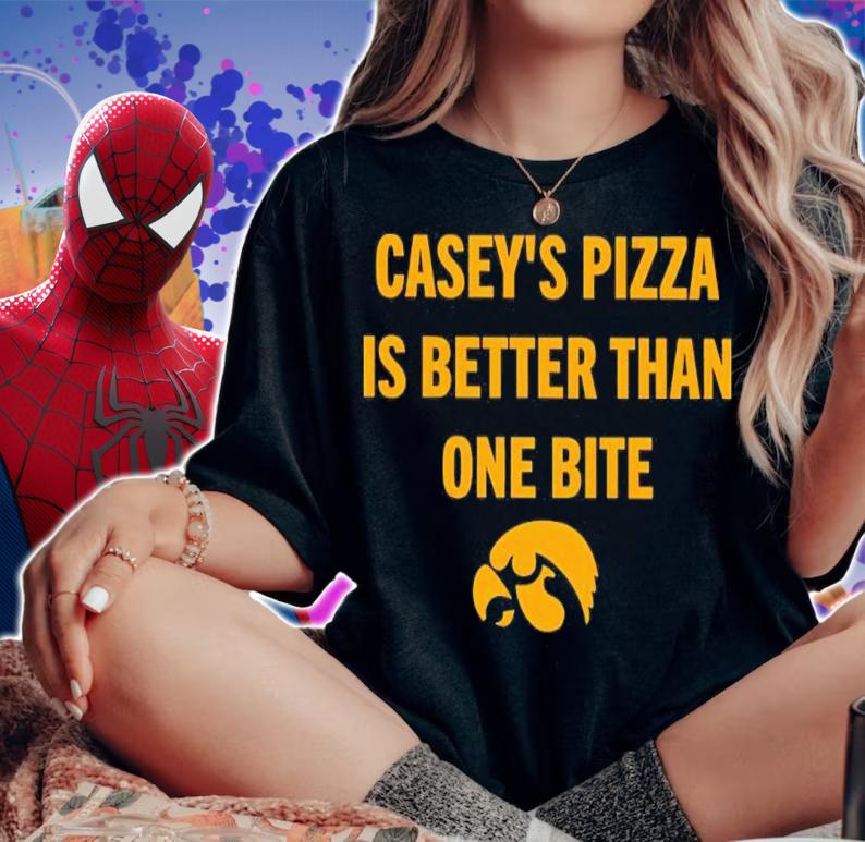 Casey's Pizza Is Better Than One Bite shirt woman shirt