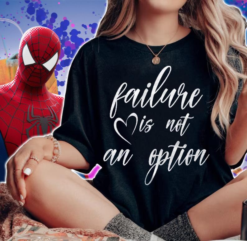 Go Red  Failure Is Not An Option shirt woman shirt