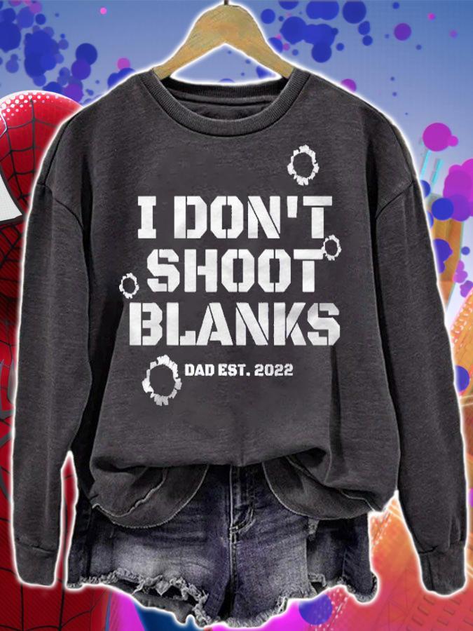 I Dont Shoot Blanks Baby Shower Dad Est 2022 Gender Reveal Shirt sweatshirt