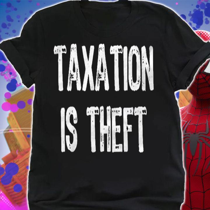 Taxation Is Theft Accountant Gift Shirt shirt