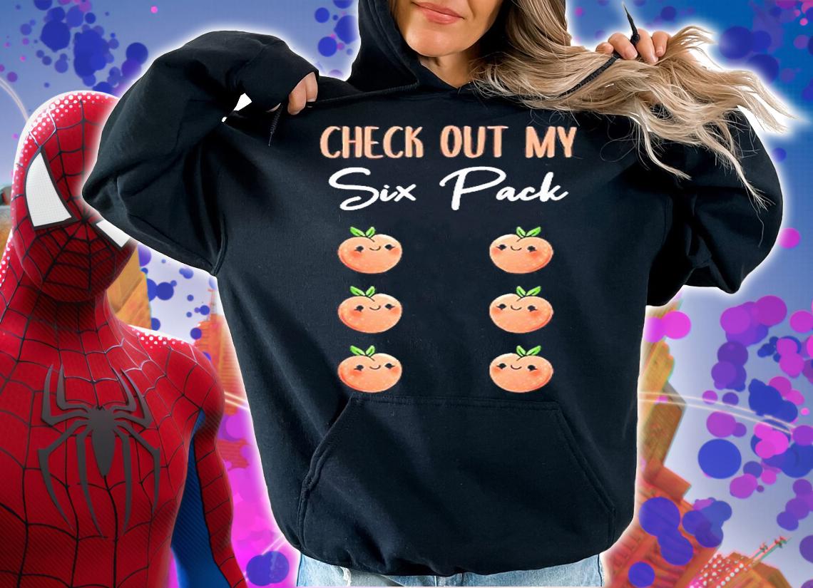 Check Out My Six Pack Kawaii Peach T-Shirt hoodie