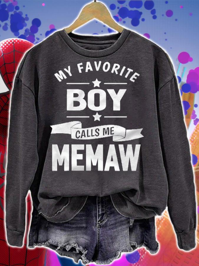 Graphic My Favorite Boy Calls Me Memaw Grandma Gift Pullover Shirt sweatshirt