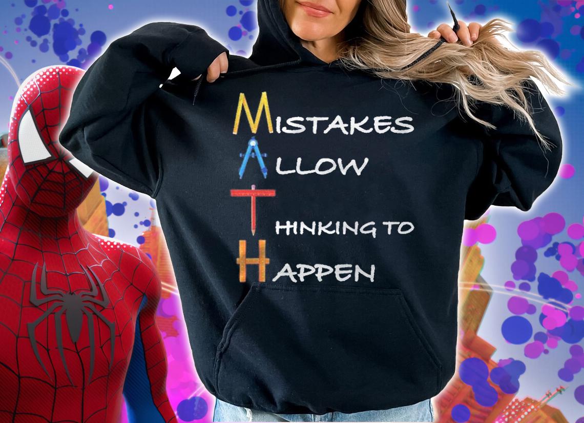 Math Mistakes Allow Thinking To Happen Tshirt, Math Gift hoodie