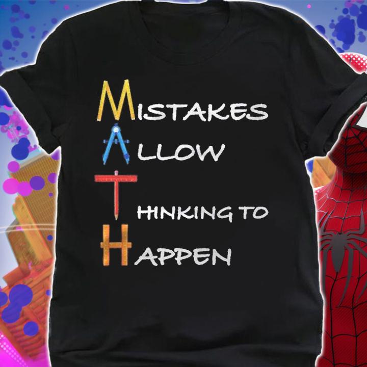 Math Mistakes Allow Thinking To Happen Tshirt, Math Gift shirt