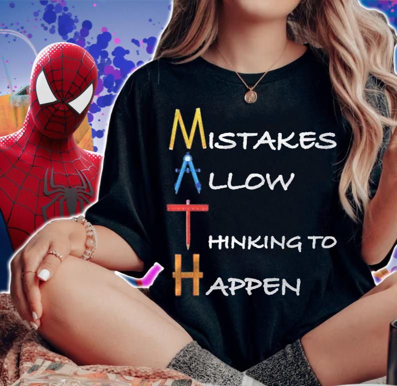 Math Mistakes Allow Thinking To Happen Tshirt, Math Gift woman shirt