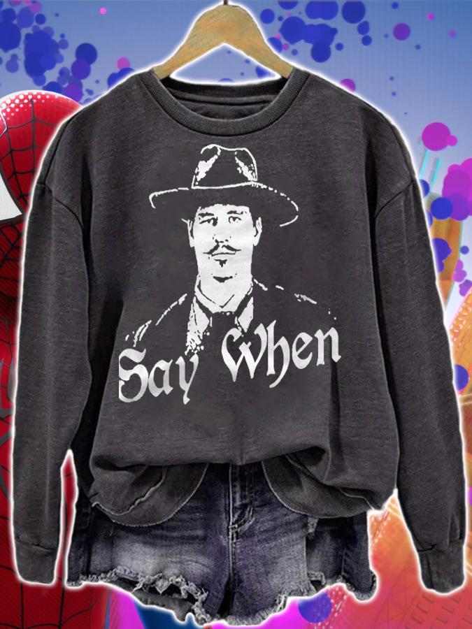 Say When Huckleberry Version2 Shirt