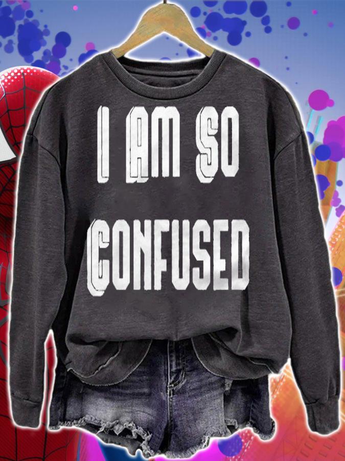 Womens Funny I Am So Confused Trendy Saying Quote Shirt sweatshirt