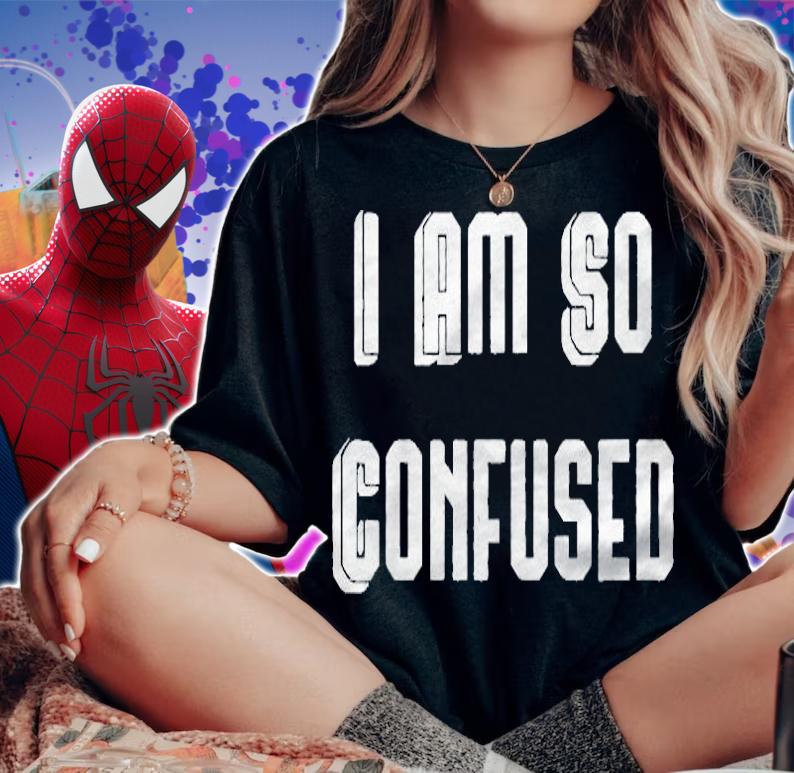 Womens Funny I Am So Confused Trendy Saying Quote Shirt woman shirt