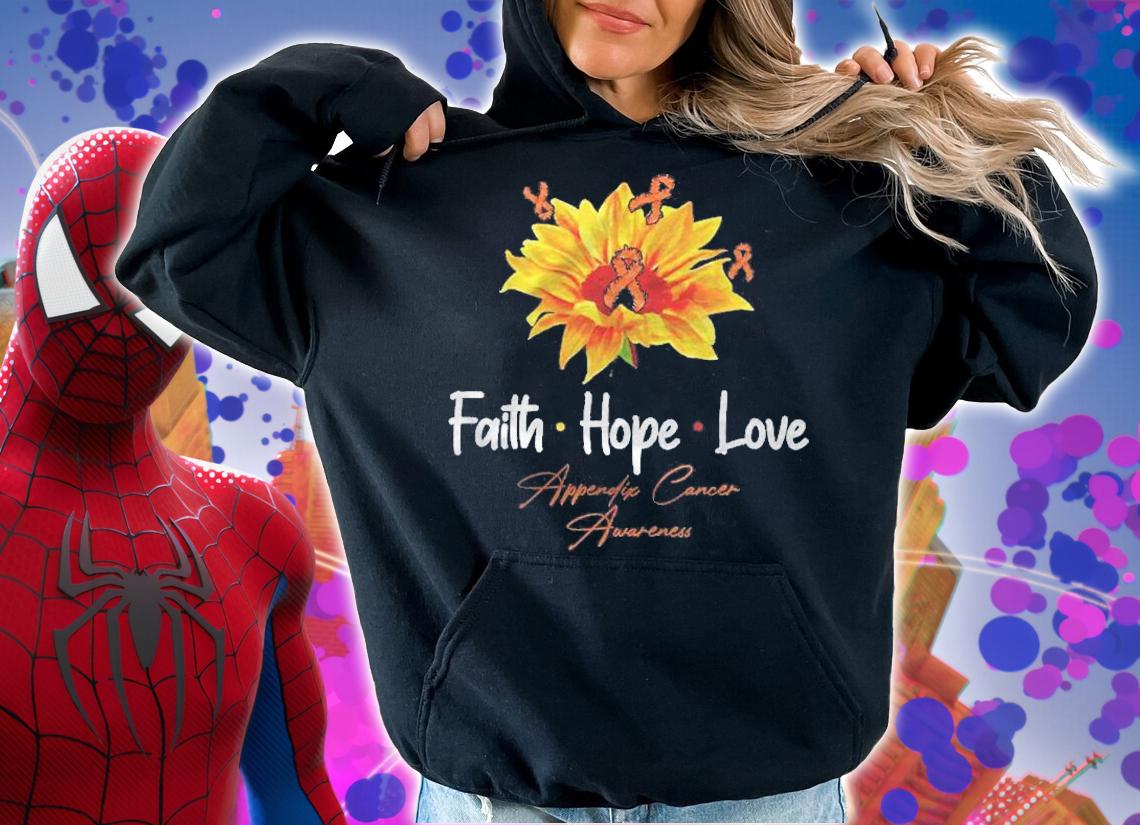 Faith Hope Love Appendix Cancer Awareness Month Gift Shirt hoodie