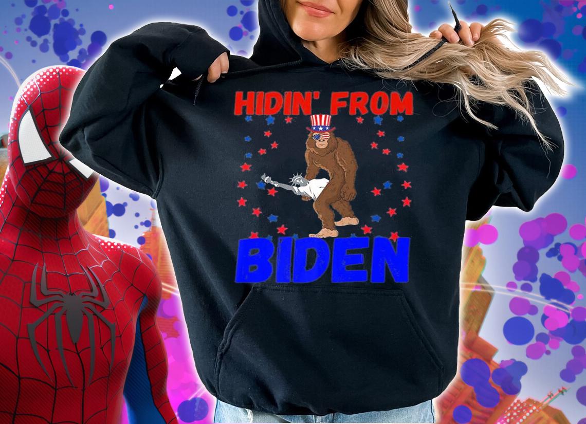 Hidin' From Biden Sasquatch Vintage Bigfoot American T-Shirt hoodie