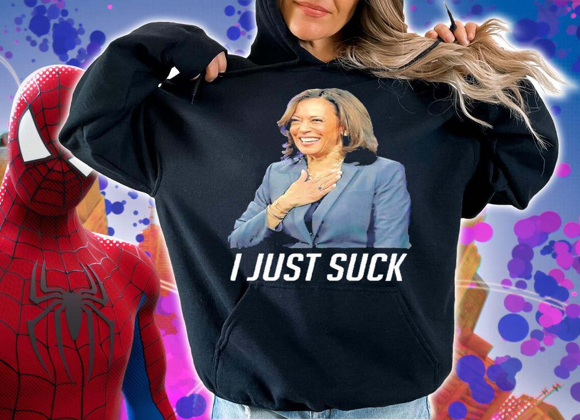Kamala I Just Suck Shirt hoodie
