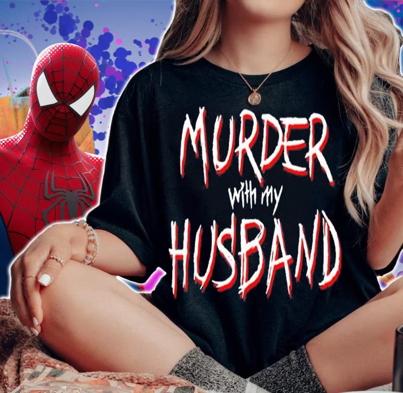 Murder With My Husband Shirt
