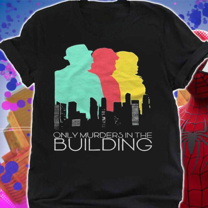 Only Murders in the Building T-shirts, sweatshirt and hoodie shirt