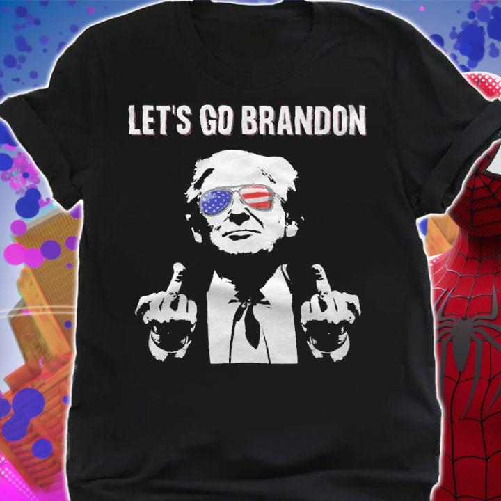 Let's Go Brandon Pro Trump Fuck T-Shirt