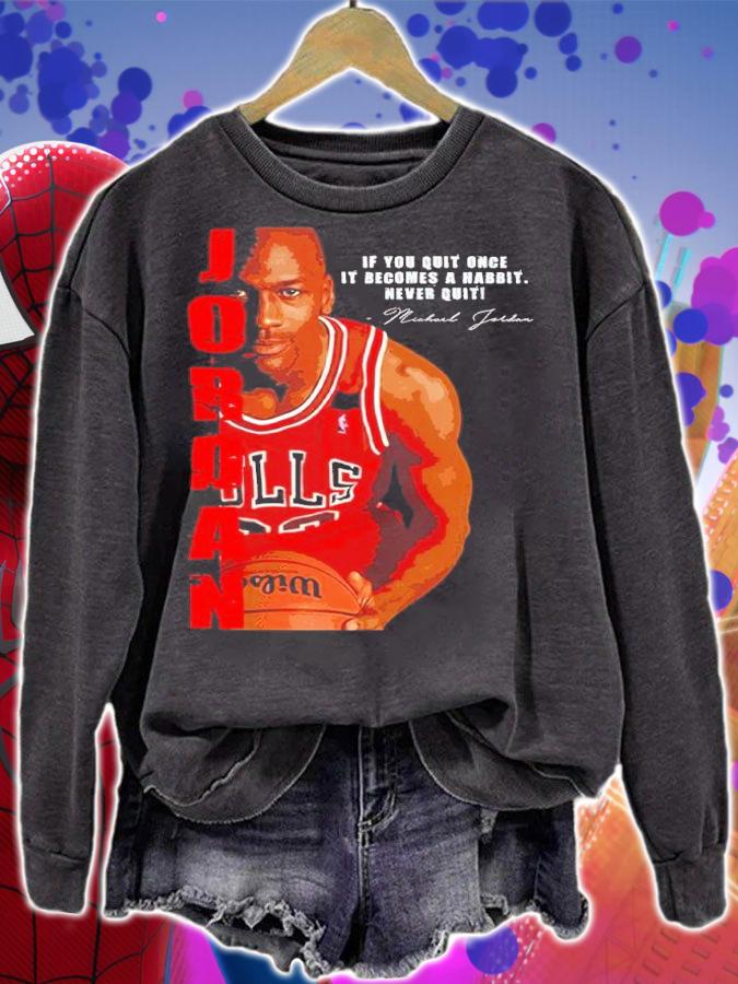 Michael Jordan if you once it becomes a habbit never quiti signature shirt sweatshirt