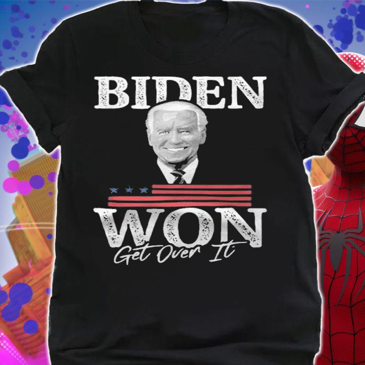 New Design biden Won Get Over It Trump Lost 2020 T-Shirt