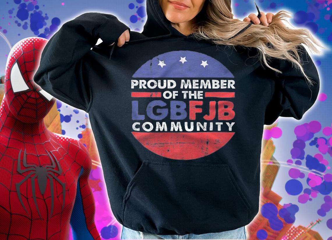 Proud member of the LGBFJB community American flag t-shirt hoodie
