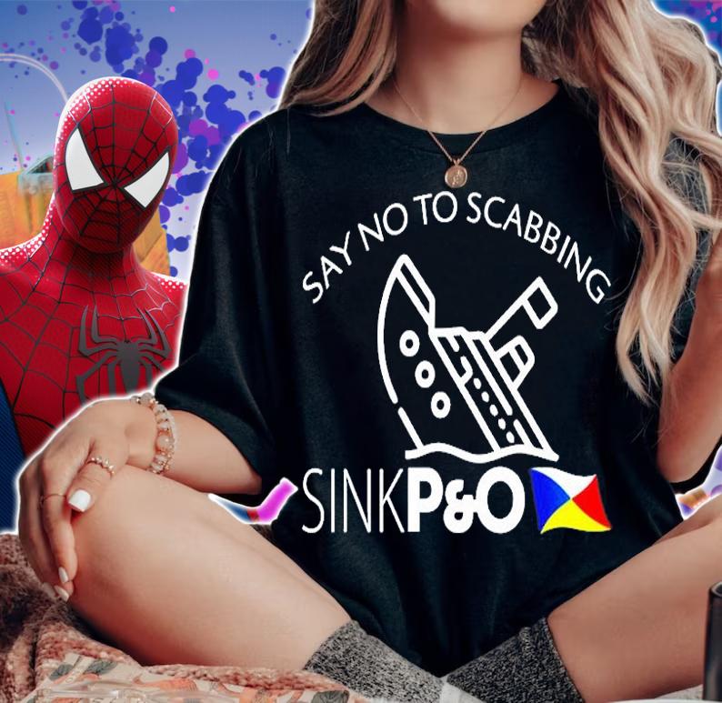 Say no to scabbing sink P And O T-Shirt woman shirt