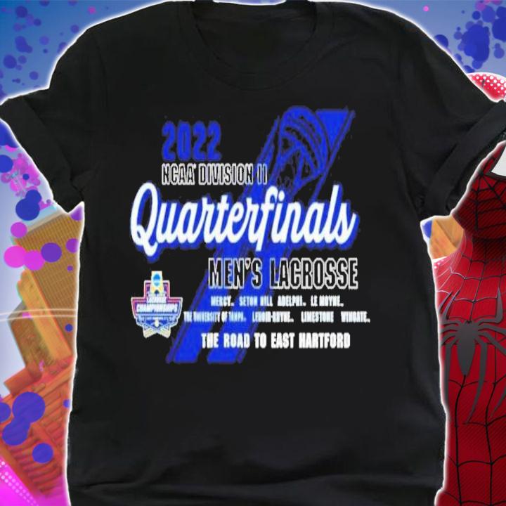 The Road To East Hartford NCAA Division II Quarterfinal Men's Lacrosse 2022 Shirt shirt