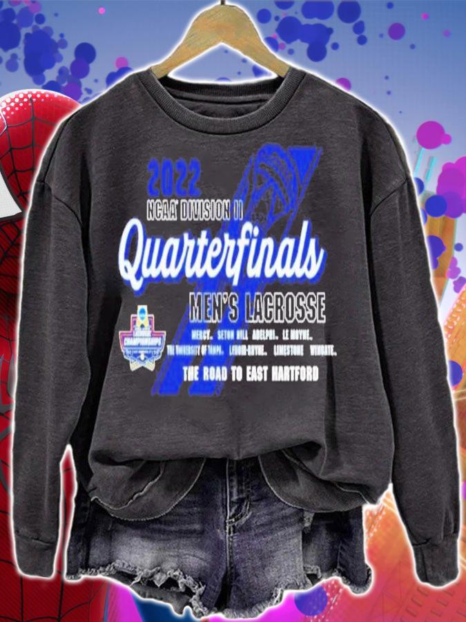 The Road To East Hartford NCAA Division II Quarterfinal Men's Lacrosse 2022 Shirt sweatshirt