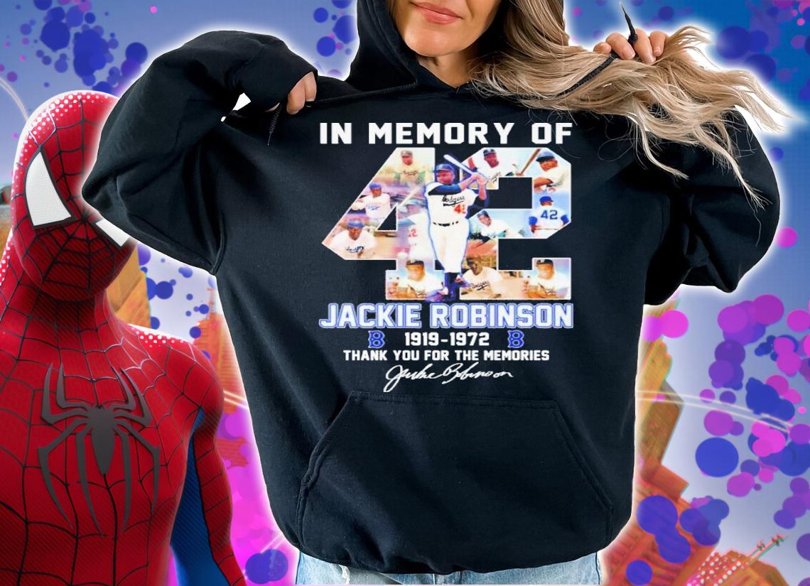 In Memory Of Jackie Robinson 1919-1972 Signatures Thank You For The Memories Shirt hoodie